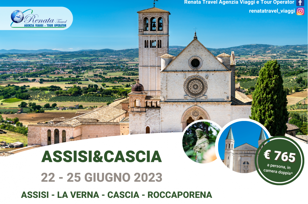 ASSISI E CASCIA 22-25 GIUGNO
